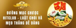 Đường Mạc Chược Hitclub