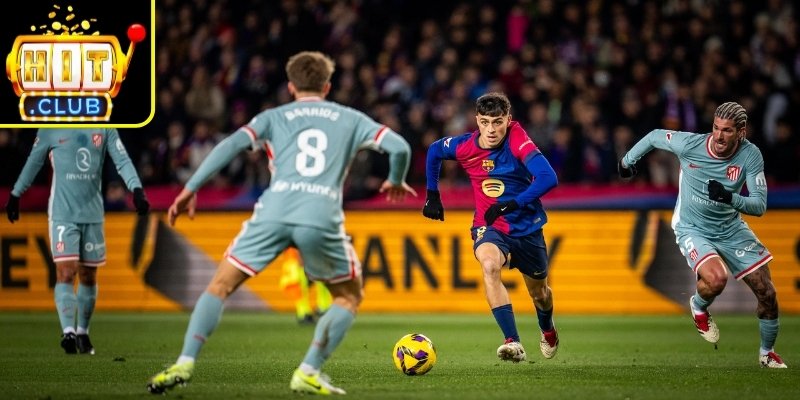 Kèo Chấp Trực Tiếp Hitclub - Cách Đọc, Soi Kèo Nâng Cao 2 Trận Barca gặp Atletico Madrid