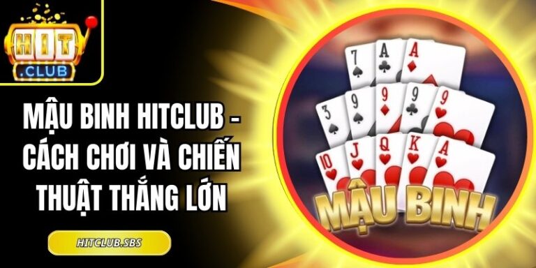 Mậu Binh hitclub
