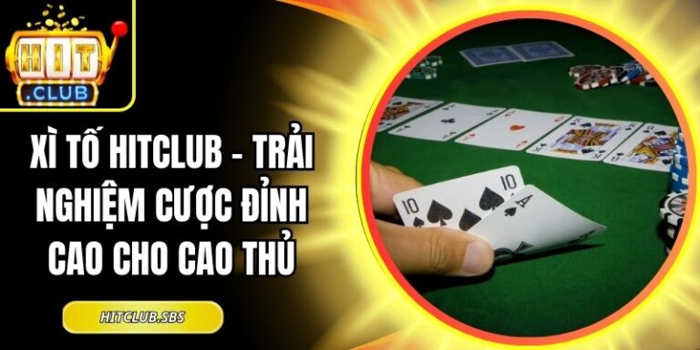 Xì Tố Hitclub